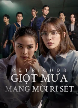 Poster phim Giọt Mưa Mang Mùi Rỉ Sét