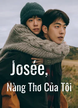 Poster phim Josée, Nàng Thơ Của Tôi