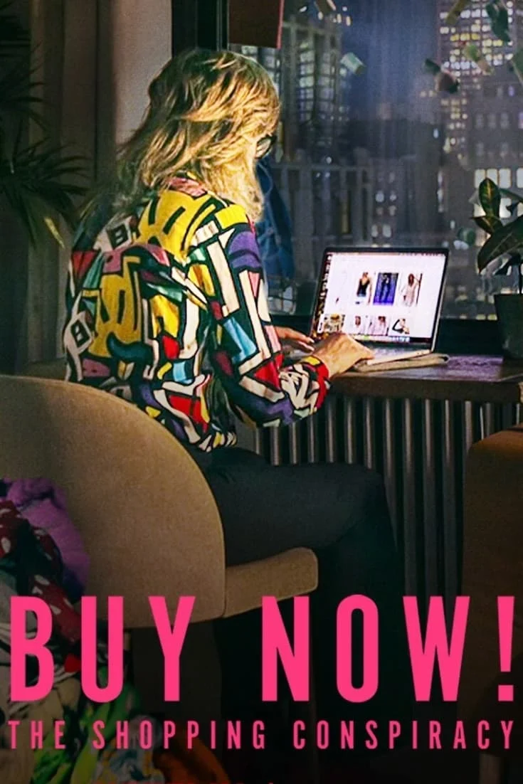 Poster phim Mua ngay: Thuyết âm mưu tiêu thụ