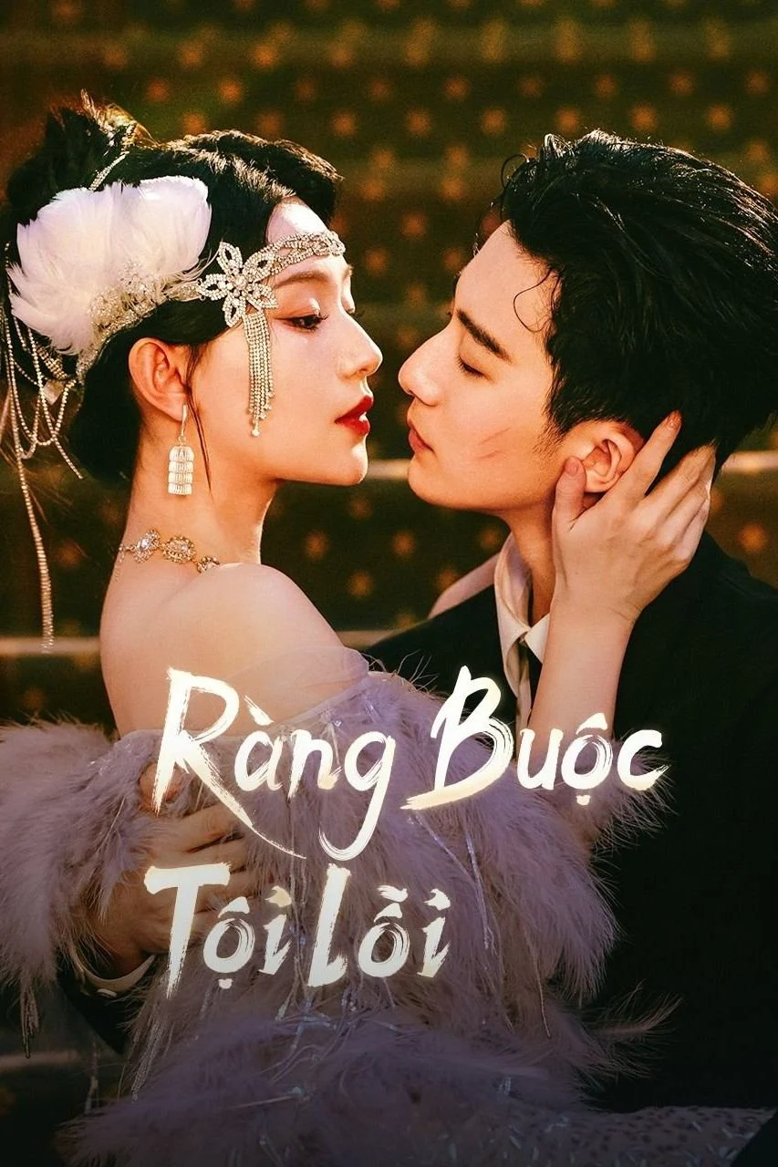 Poster phim Ràng Buộc Tội Lỗi